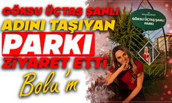 Göksu Üçtaş Şanlı Adını Taşıyan Parkı Ziyaret Etti