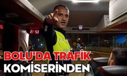 Bolu'da trafik komiserinden yolculara hayati uyarı