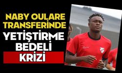 Naby Oulare transferinde yetiştirme bedeli krizi