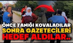 Tanığın verdiği ifadeyi beğenmeyen sanık yakınları hırsını kadın gazetecilerden çıkardı