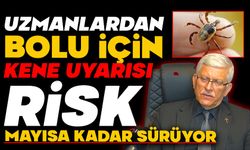Uzmanlardan Bolu için kene uyarısı: Risk mayısa kadar sürüyor