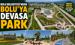 Bolu Belediyesi’nden Bolu’ya devasa park