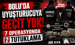 Bolu’da Uyuşturucuya Geçit Yok: 7 Operasyonda 2 Tutuklama