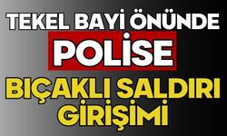 Tekel bayi önünde polise bıçaklı saldırı girişimi