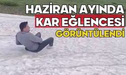 Bolu'da haziran ayında kar eğlencesi görüntülendi