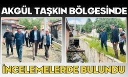 Akgül Taşkın Bölgesinde İncelemelerde Bulundu
