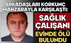 Arkadaşları korkunç manzarayla karşılaştı: Sağlık çalışanı evinde ölü bulundu