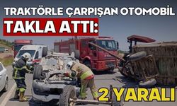 Traktörle çarpışan otomobil takla attı: 2 yaralı