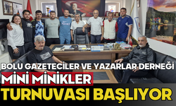 Bolu Gazeteciler ve Yazarlar Derneği Mini Minikler Turnuvası Başlıyor