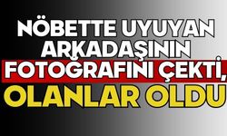 Nöbette uyuyan arkadaşının fotoğrafını çekti, olanlar oldu