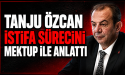 TANJU ÖZCAN İSTİFA SÜRECİNİ MEKTUP İLE ANLATTI