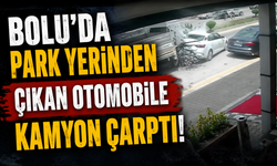 Bolu'da park yerinden çıkan otomobile kamyon çarptı