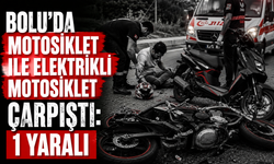 Bolu'da motosiklet ile elektrikli motosiklet çarpıştı: 1 yaralı