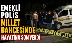 Emekli polis millet bahçesinde hayatına son verdi