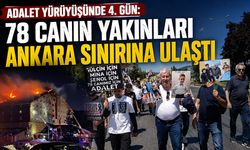 Adalet Yürüyüşünde 4. Gün: 78 Canın Yakınları Ankara Sınırına Ulaştı