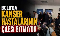 Bolu'da kanser hastalarının hastane çilesi bitmiyor