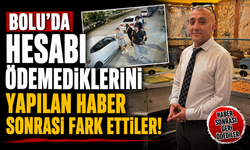 Bolu'da hesabı ödemediklerini yapılan haber sonrası fark ettiler