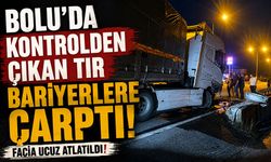 Bolu'da kontrolden çıkan tır bariyerlere çarptı