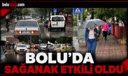 Bolu’da sağanak etkili oldu
