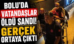 Bolu'da Vatandaşlar Öldü Sandı! Gerçek Ortaya Çıktı