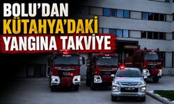 BOLU'DAN KÜTAHYA'DAKİ YANGINA TAKVİYE