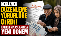 Beklenen düzenleme yürürlüğe girdi! Emekli maaşlarında yeni dönem