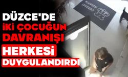 Düzce'de İki Çocuğun Davranışı Herkesi Duygulandırdı