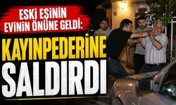Eski eşinin evinin önüne geldi: Kayınpederine saldırdı