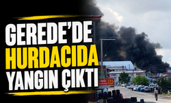 GEREDE'DE HURDACIDA YANGIN ÇIKTI