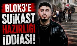 Blok3'e suikast hazırlığı iddiası