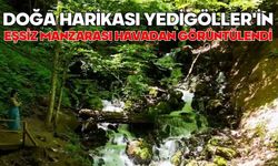 Doğa harikası Yedigöller'in eşsiz manzarası havadan görüntülendi