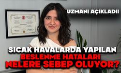 Uzmanı Açıkladı, Sıcak Havalarda Yapılan Beslenme Hataları Bakın Nelere Sebep Oluyor