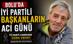 Bolu’da, İYİ Partili Başkanların acı günü