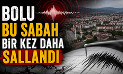 Bolu bu sabah bir kez daha sallandı