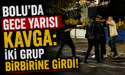 Bolu’da Gece Yarısı Kavga: İki Grup Birbirine Girdi!