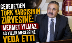 Gerede’den Türk Yargısının Zirvesine: Mehmet Yılmaz 43 Yıllık Mesleğine Veda Etti