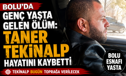 Bolu’da genç yaşta gelen ölüm: Taner Tekinalp hayatını kaybetti