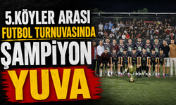 5. Köyler Arası Futbol Turnuvasında Şampiyon Yuva