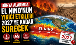 Dünya Alarmda: El Nino’nun Yıkıcı Etkileri 2027’ye Kadar Sürecek