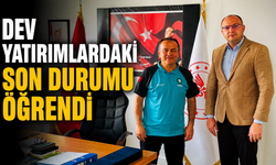 Dev yatırımlardaki son durumu öğrendi