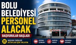 Bolu Belediyesi personel alacak