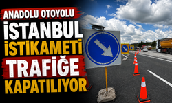 Anadolu Otoyolu İstanbul istikameti trafiğe kapatılıyor