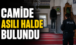 Camide asılı halde bulundu