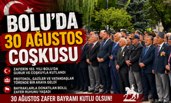 BOLU'DA 30 AĞUSTOS COŞKUSU