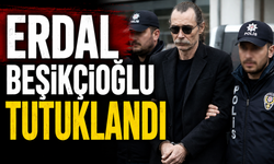 Erdal Beşikçioğlu tutuklandı
