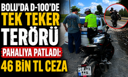 Bolu'da D-100’de tek teker terörü pahalıya patladı: 46 bin TL ceza