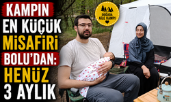 Kampın en küçük misafiri Bolu’dan: Henüz 3 aylık