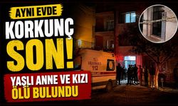Aynı evde korkunç son! Yaşlı anne ve kızı trajik şekilde bulundu