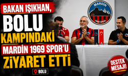 Bakan Işıkhan, Bolu kampındaki Mardin 1969 Spor’u ziyaret etti