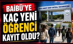 Baibü'ye kaç yeni öğrenci kayıt oldu?